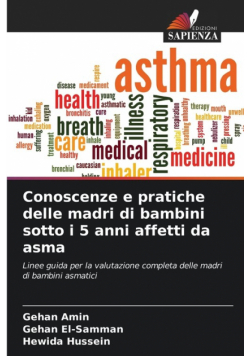 Conoscenze e pratiche delle madri di bambini sotto i 5 anni affetti da asma