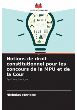 Notions de droit constitutionnel pour les concours de la MPU et de la Cour
