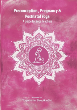 Preconception, Pregnancy and Postnatal Yoga