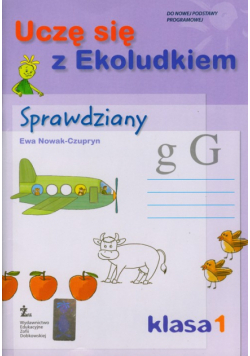 Uczę się z Ekoludkiem 1 Sprawdziany
