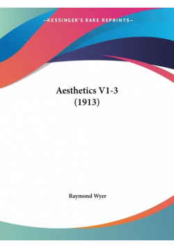 Aesthetics V1-3 (1913)