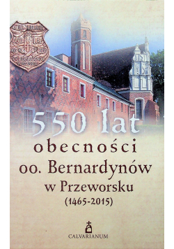 550 lat obecności oo Bernardynów