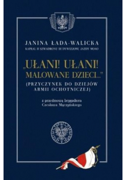 Ułani! Ułani! Malowane dzieci