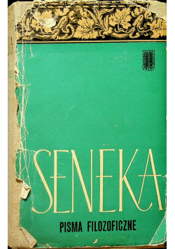 Seneka Pisma filozoficzne I
