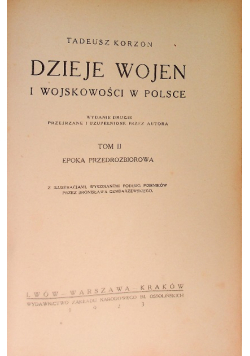Dzieje wojen i wojskowości w Polsce Tom II Epoka przedrozbiorowa 1923 r.
