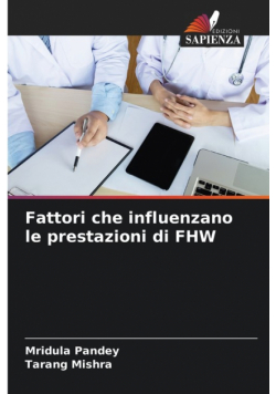 Fattori che influenzano le prestazioni di FHW