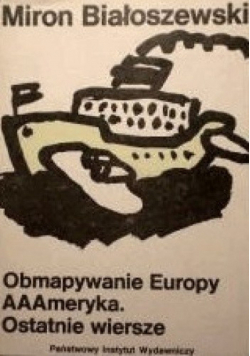 Obmapywanie Europy AAAmeryka ostatnie wiersze