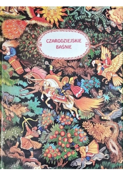 Czarodziejskie baśnie Rosyjskie baśnie ludowe
