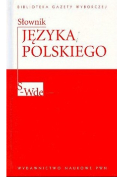 Słownik języka polskiego Tom 5