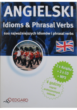 Angielski Idioms & Phrasals Verbs plus 4 CD