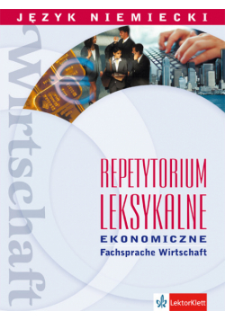 Repetytorium leksykalne ekonomiczne :Język niemiecki