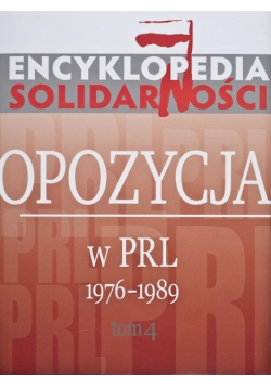 Encyklopedia Solidarności Tom 4