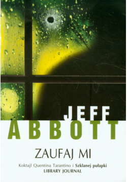Abbott Jeff - Zaufaj mi