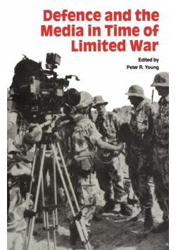 Defence and the Media in Time of Limited War