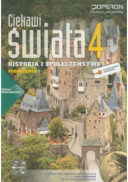 Ciekawi świata 4 Historia i społeczeństwo Podręcznik