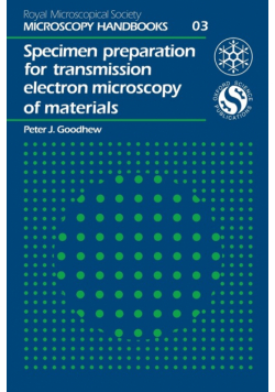 Specimen Preparation for Transmission Electron Microscopy of Materials