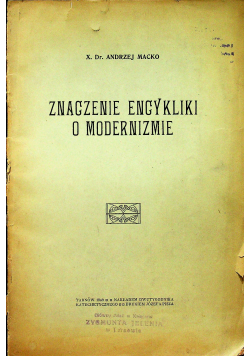 Znaczenie encykliki o modernizmie 1909 r.