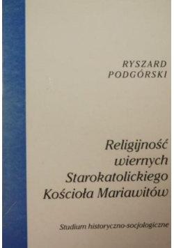 Religijność wiernych Starokatolickiego Kościoła Mariawitów