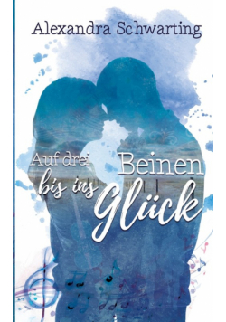 Auf drei Beinen bis ins Glück