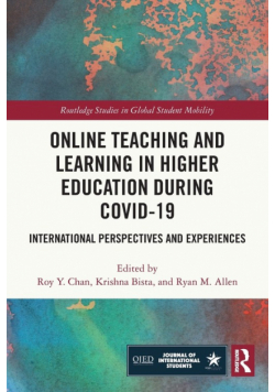 Online Teaching and Learning in Higher Education during COVID-19