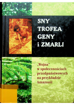 Sny trofea geny i zmarli