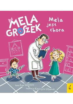 Mela i Groszek Mela jest chora