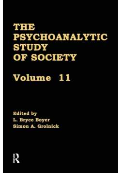 The Psychoanalytic Study of Society, V. 11