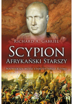 Gabriel Richard A. - Scypion Afrykański Starszy