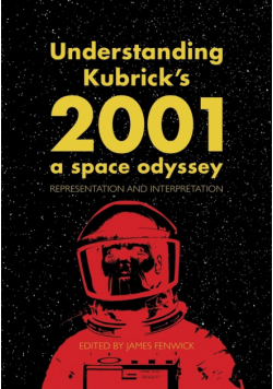 Understanding Kubrick's 2001