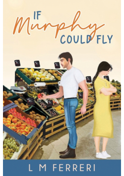 If Murphy Could Fly