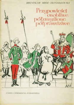 Przypowieści osobliwe półzmyślone półprawdziwe