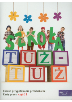 Cyrański Czesław - Szkoła tuż-tuż Karty pracy część 3