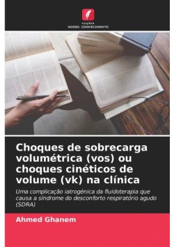 Choques de sobrecarga volumétrica (vos) ou choques cinéticos de volume (vk) na clínica