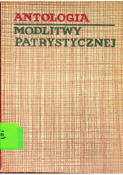 Antologia modlitwy patrystycznej