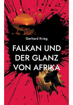 Falkan und der Glanz von Afrika