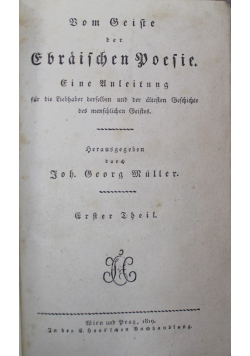 Vom Geiste der Ebraischen Poesie Eine Anleitung Erster Theil 1819 r