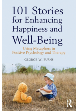 101 Stories for Enhancing Happiness and Well-Being