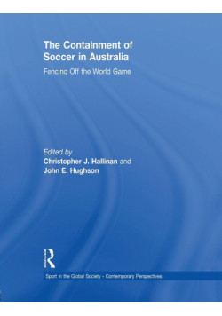 The Containment of Soccer in Australia
