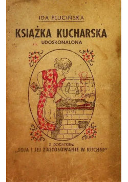 Książka kucharska Udoskonalona 1945 r.