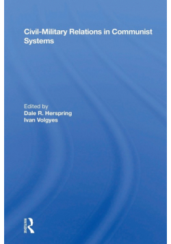 Civil-Military Relations in Communist Systems
