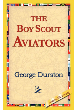 The Boy Scout Aviators