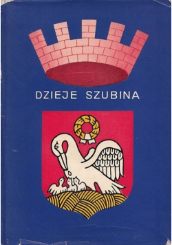 Dzieje Szubina