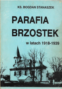 Parafia Brzostek w latach 1918 - 1939