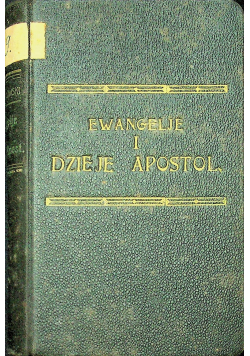 Ewangelje i dzieje Apostolskie 1923 r.