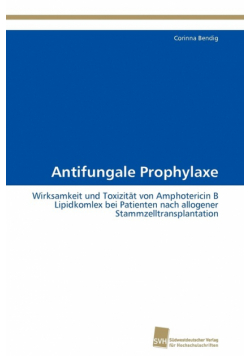 Antifungale Prophylaxe