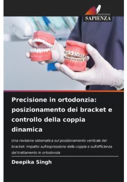 Precisione in ortodonzia