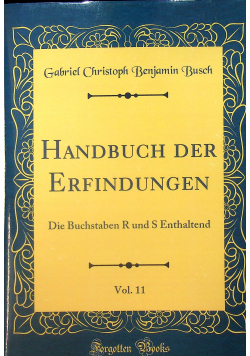 Handbuch der Erfindungen Vol 11 reprint z 1821 r