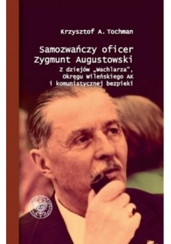 Samozwańczy oficer Zygmunt Augustowski