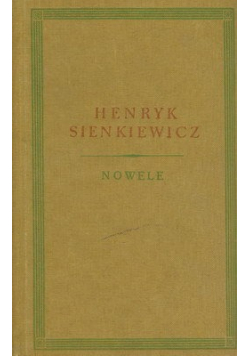 Sienkiewicz Nowele Tom I