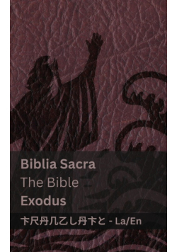 Biblia Sacra / The Bible (Exodus)